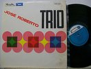 JOSE ROBERTO TRIO '65 (AZIMUTH) BRAZIL BOSSA SAMBA JAZZ ORIGINAL LP  Nm