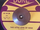 BUDDY ACE - THIS LITTLE LOVE OF MINE - DUKE ORIGINAL- R&B NORTHERN SOUL MOD