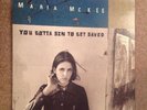 Maria Mckee - You Gotta Sin To Get Saved Vinyl Lp **Rare**