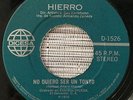 HIERRO - No Quiero Ser Un Tonto - RARE SOUL EL SALVADOR 45