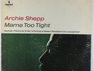 Archie Shepp - Mama Too Tight LP - Impulse - AS-9134 Stereo