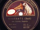 78 rpm – Andres Segovia – Bach– Disco Gramofono 126