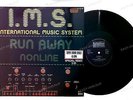 I.M.S. (International Music System) - Run Away / Nonline GER Maxi 1983 //1