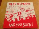 We're The Meatmen... And You Suck  LP 1983 Tesco Vee Negative Approach Necros DI