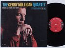 GERRY MULLIGAN QUARTET What Is There to Say? COLUMBIA LP 6-eye