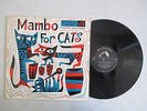 1955 MAMBO FOR CATS LATIN JAZZ MAMBO COMPILATION LP W/ JIM FLORA COVER ART RCA