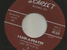 DOOWOP R&B -TINY TIP & TIP TOPS -  I SAID A PRAYER  -HEAR BOTH- 1959 SCARLET