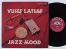YUSEF LATEEF Jazz Mood SAVOY LP mono
