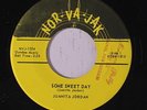 JUANITA JORDAN: Some Sweet Day 45 (Norman Petty rubber stamp ol) Oldies