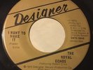 ROYAL ECHOS I Want To Make It/God Don Play 45 Designer Memphis black gospel hear