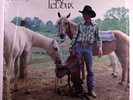 CHRIS LEDOUX Songs Rodeo Life ORIG 12