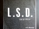 LSD Destroy 7