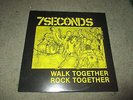 7 SECONDS - WALK TOGETHER ROCK TOGETHER LP