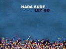 Nada Surf - Let Go