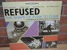 *REFUSED - The Shape Of Punk To Come, 180Gr 2LP BLACK VINYL + Download Gatefold