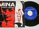 MINA - CANTANAPOLI - 45 GIRI -ITALDISC  EPMH  1020 (300317)