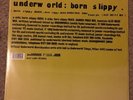 Underworld: Born Slippy 12inch Vinyl  VINYL IN EXCELLENT CONDITION