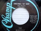 MANIFEST DESTINY garage rock 45 Mint minus CHRISTMAS TOY SHOP I HEAR BELLS F2225