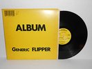 FLIPPER - Generic LP   first press vinyl   Subterranean    Punk   Nirvana
