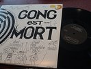 GONG GONG EST MORT 2 LP LIVE HIPPODROME PARIS 5/28/77 PSYCH NM IMPORT CELLULOID