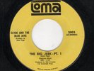 CLASSIC NORTHERN SOUL-CLYDE & THE BLUE JAYS-LOMA 2003-THE BIG JERK PTS. 1 & 2