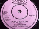 THE IMPRESSIONS   PEOPLE GET READY ** UK PROBE 45