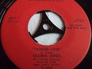 GLORIA JONES   TAINTED LOVE ** US CHAMPION 45