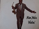 Louis Jordan:  Man, We're Wailin'  (LP)