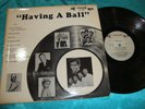 DOO WOP LP ON END HAVING A BALL DUBS CHANTELS OTHERS