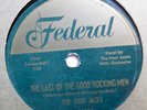 FOUR JACKS 78 The last of the good rocking men  FEDERAL VG++  Doowop vs62