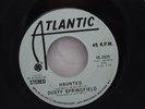 Dusty Springfield Northern Soul DJ Promo 45 Haunted Atlantic ES1