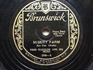 AL BOWLLY + FRED ELIZALDE & HIS MUSIC ‘MISERY FARM’ BRUNSWICK 206 - SUPER RARITY