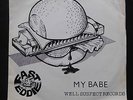 FAST EDDIE My Babe WELL SUSPECT UK Original 7” 45 EX