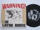 LATIN DOGS Warning  Original Michigan Punk Pic Sleeve EP 7