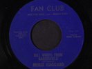 MERLE HAGGARD: Bill Woods From Bakersfield / Same 45 (promo only) Country
