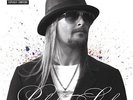 KID ROCK-REBEL SOUL  VINYL LP NEW