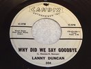LANNY DUNCAN Why Say Goodbye & Romeo's Teacher 1960 CANDIX DOO WOP PROMO VG 45