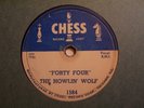HOWLIN' WOLF-FORTY FOUR/I'LL BE AROUND--CHESS 1584-BLUES 78