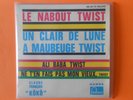 CLAUDE FRANCOIS / KOKO EP VINYLE 45T LE NABOUT TWIST 1962