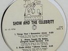 Show and the Celebrity 