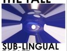 The Fall-Sub Lingual Tablet  Vinyl / 12