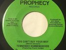TENNESSEE HUMMINGBIRDS You Can't Buy Your 45 Prophecy Memphis black gospel hear