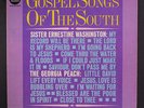 SISTER ERNESTINE WASHINGTON / THE GEORGIA PEACH: Gospel Songs Of The South LP (