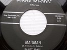 RANDY McKEE Dallas Texas rockabilly BOUNCE 45 MAILMAN b/w NO DOUBT ABOUT IT jr63