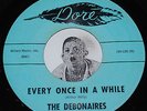 RARE Doo Wop 45 THE DEBONAIRES Every Once In A While / Gert's Skirt DORE 592