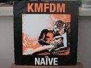 KMFDM naive  1990 BELGIUM LP VINYL FUNK TECHNO ROCK