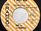 * PHIL & THE FRANTICS I Must Run GARAGE PHOENIX AZ PRIVATE PEBBLES Ramco 45 HEAR