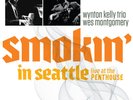 Wes Montgomery Wynton Kelly Smokin In Seattle Live Penthouse 1966 2xLP RSD 2017