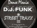 D.J. Funk - Street Traxx III (Dance Mania DM 091) 1995 Techno 12