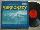 BOB VAUGHT & THE RENEGAIDS- SURF CRAZY RARE 1963 ORIG STEREO 1ST PRESS HOT ROD